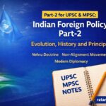 Indian Foreign Policy Part-2 Evolution History and Principles UPSC MPSC Notes