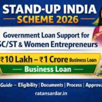 Stand-Up India Scheme 2026 business loan support for SC ST and women entrepreneurs ₹10 lakh to ₹1 crore – ratansardar.in